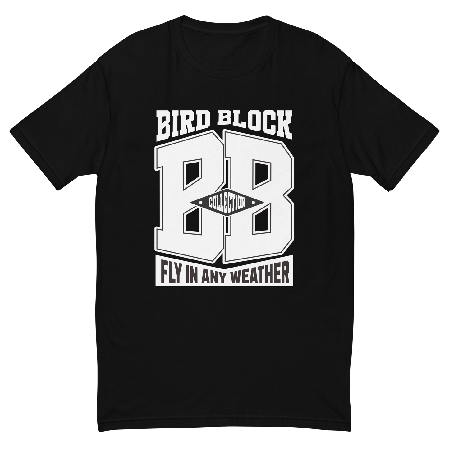BIG BeeZ FLY IN ANY WEATHER T-Shirt