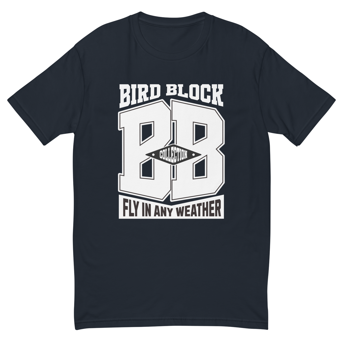 BIG BeeZ FLY IN ANY WEATHER T-Shirt
