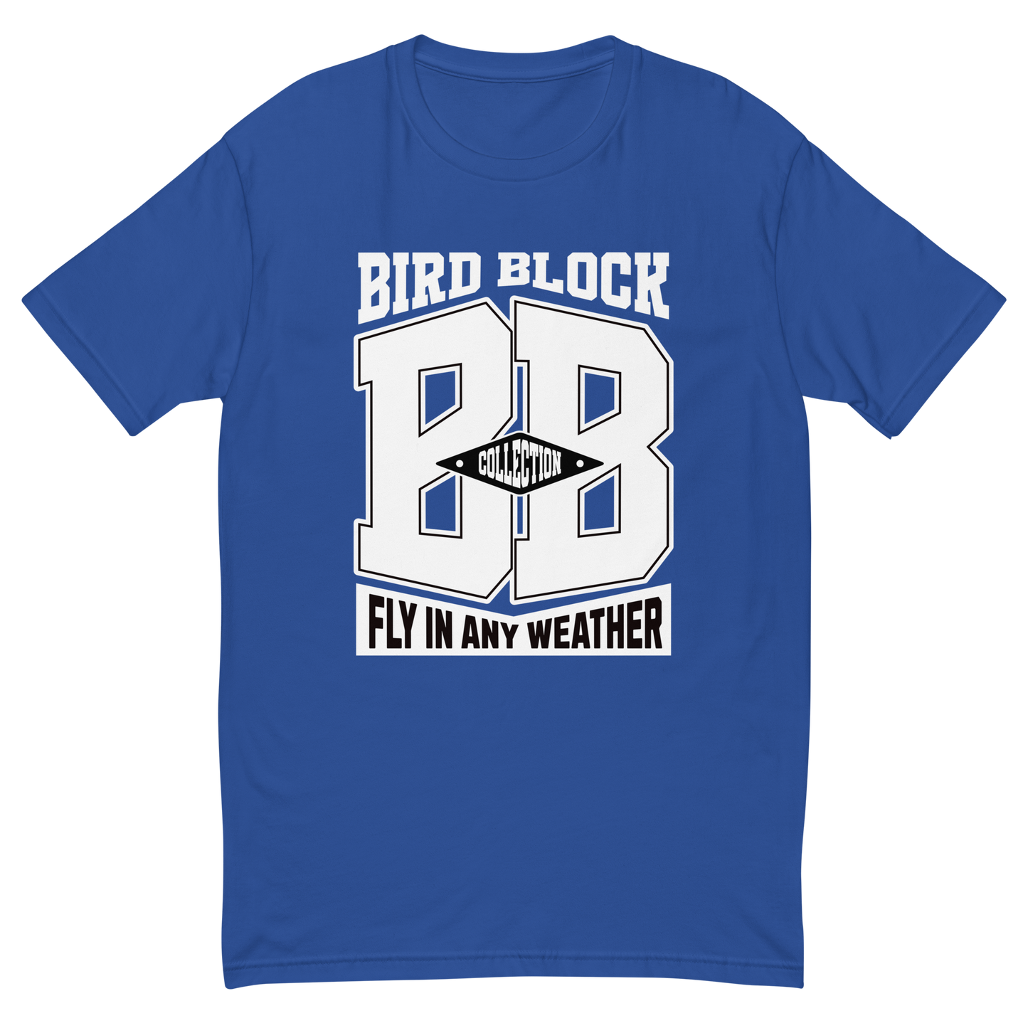 BIG BeeZ FLY IN ANY WEATHER T-Shirt